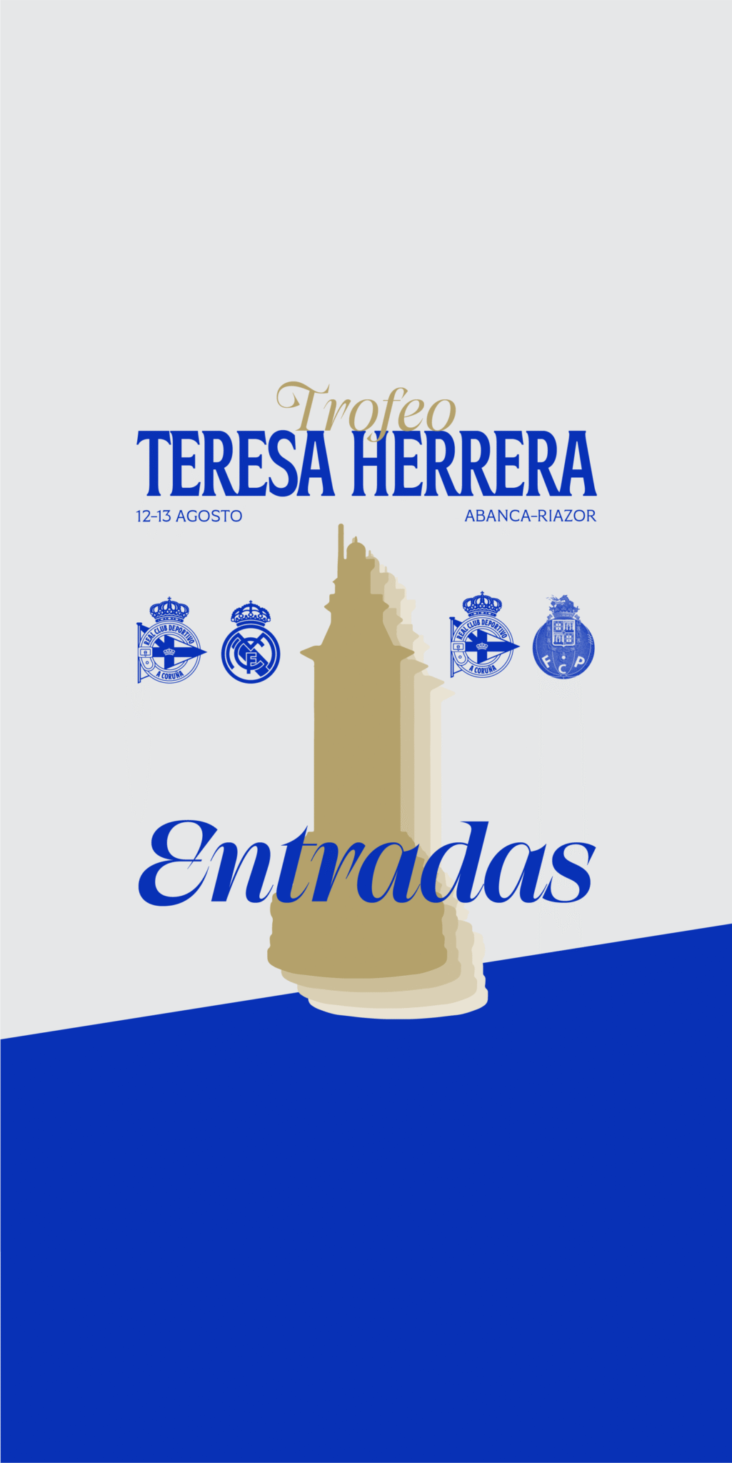 Cartel de la venta de entradas para el Trofeo Teresa Herrera 2026, Deportivo - Real Madrid y Dépor ABANCA - FC Porto