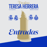 Cartel de la venta de entradas para el Trofeo Teresa Herrera 2026, Deportivo - Real Madrid y Dépor ABANCA - FC Porto