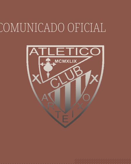 Comunicado oficial del Atlético Arteixo