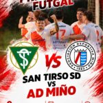 Cartel del San Tirso SD–AD Miño del 18 de octubre en O Monte, con los escudos de ambos equipos